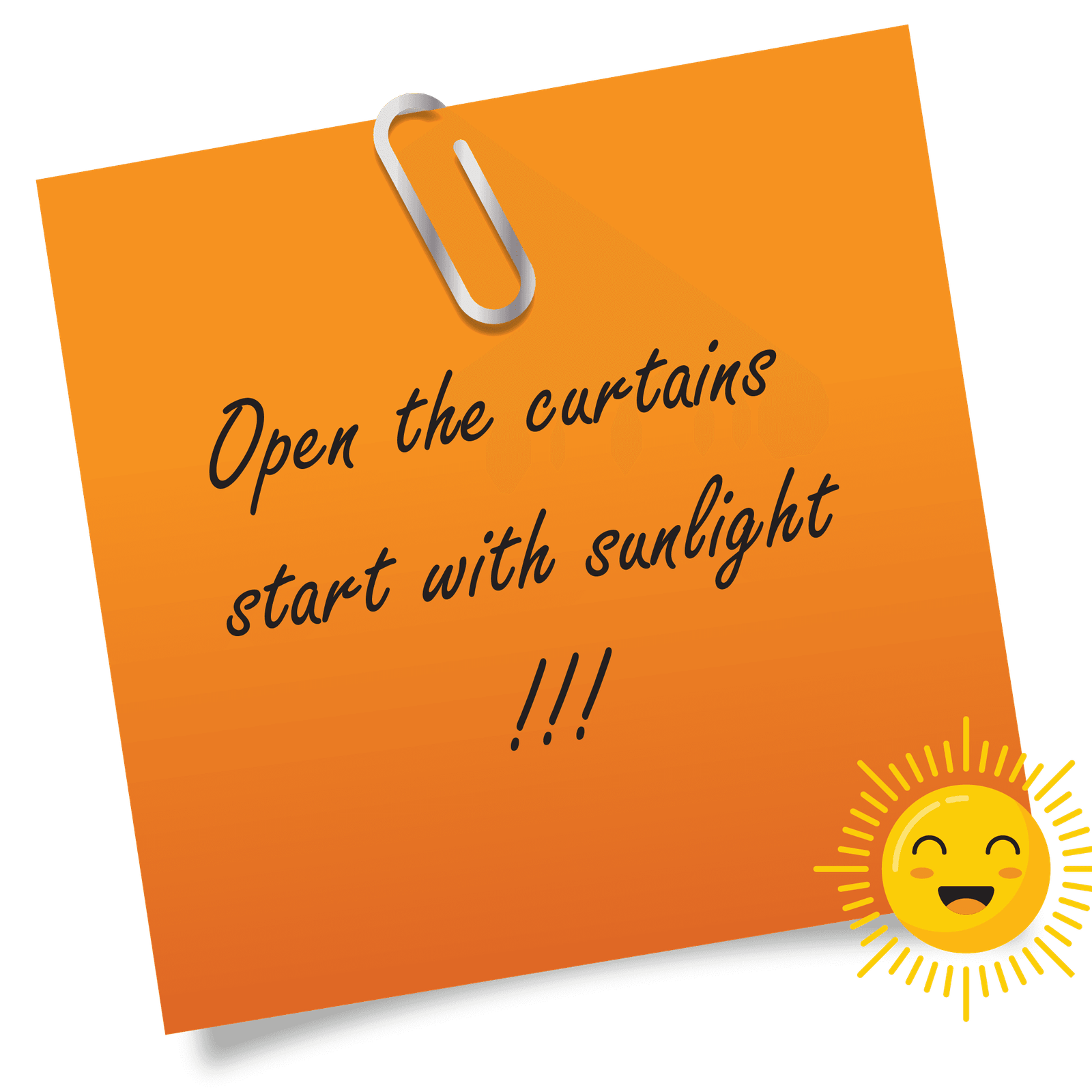 open the curtains start with sunlight
